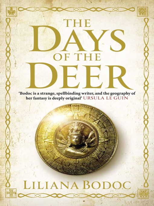 Title details for The Days of the Deer by Liliana Bodoc - Available